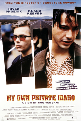 My Own Private Idaho: Dışlanmışların Post-Modern Şiiri